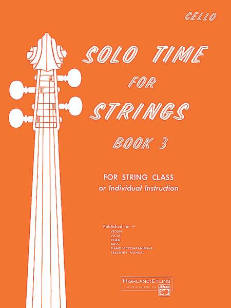 Solo Time for Strings, Book 3 - noty pro violoncello