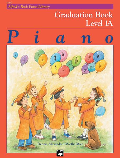 Alfred's Basic Piano Library Graduation Book 1A