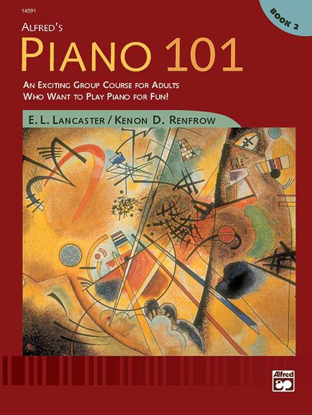 Alfred's Piano 101: Book 2 - An Exciting Group Course for Adults Who Want to Play Piano for Fun! klavír učebnice