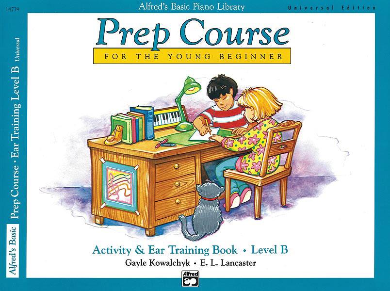 Alfred's Basic Piano Library Prep Course Activity - & Eartraining Book B Universal Edition