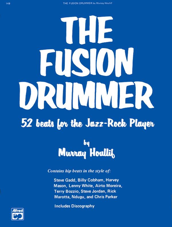 The Fusion Drummer - 52 Beats for the Jazz-Rock Player - noty pro bicí