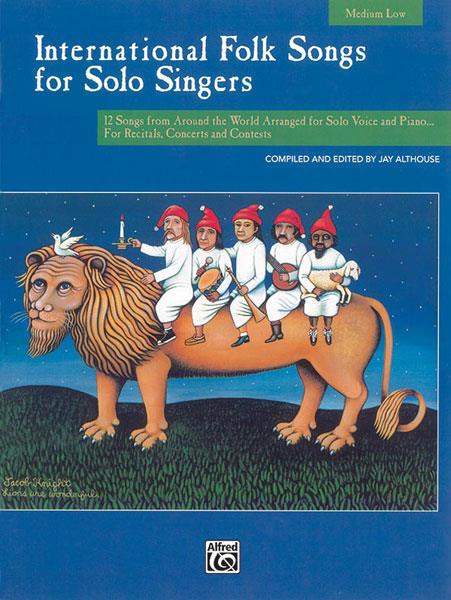 International Folk Songs For Solo Singers pro středně nízký hlas
