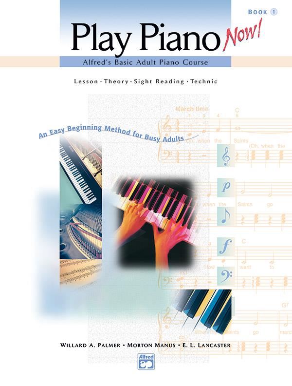 Alfred's Basic Adult Play Piano Now! Book 1 klavír učebnice