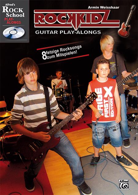 Rockkidz - Guitar Play-Alongs - Acht fetzige Rocksongs zum Mitspielen!