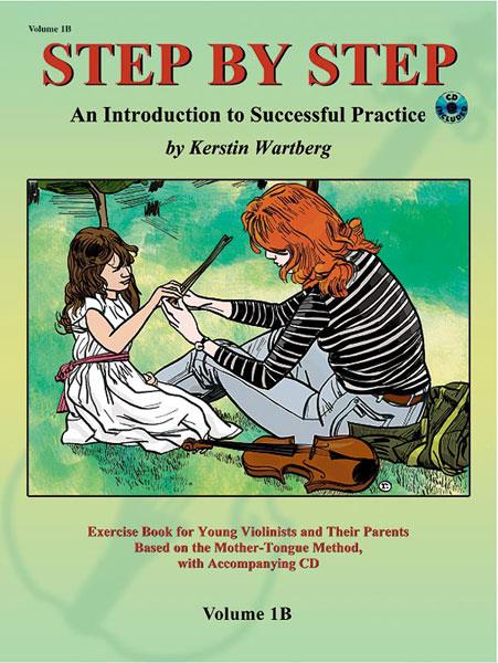 Step by Step 1B - An Introduction to Successful Practice for Violin - pro housle