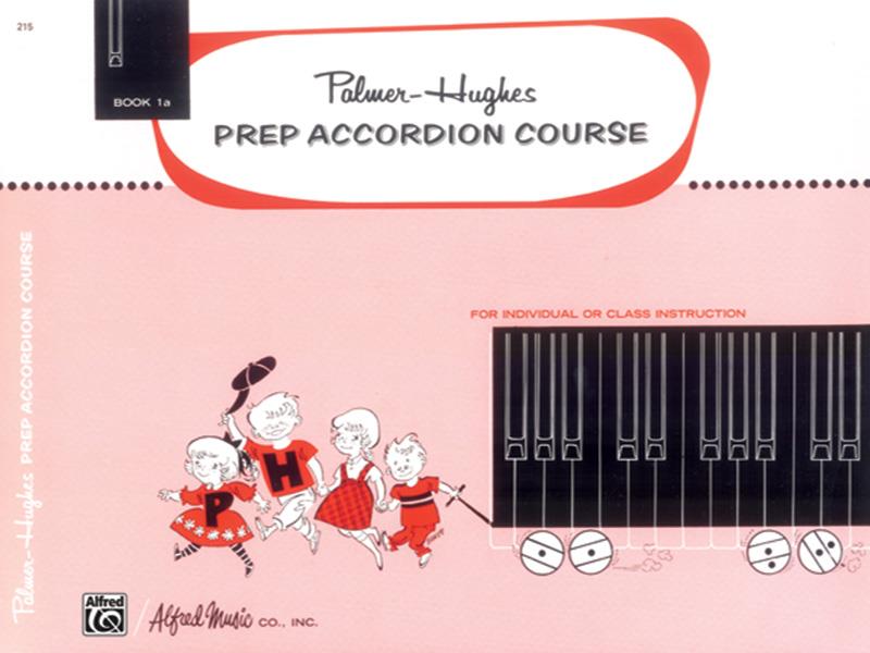 Prep Accordion Course Book 1A - noty pro akordeon