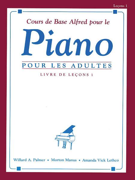Alfred's Basic Adult Piano Course French Edition 1 - noty a skladby pro klavír