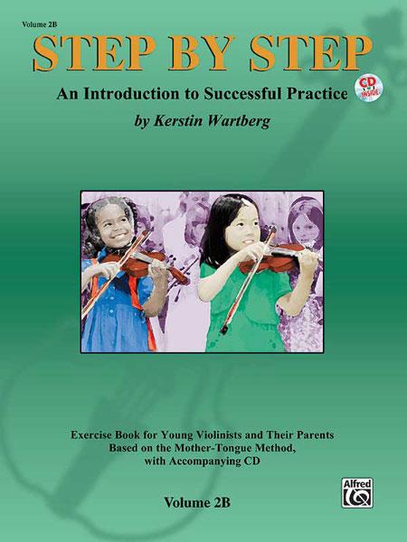 Step by Step 2B - An Introduction to Successful Practice for Violin - noty a skladby pro housle