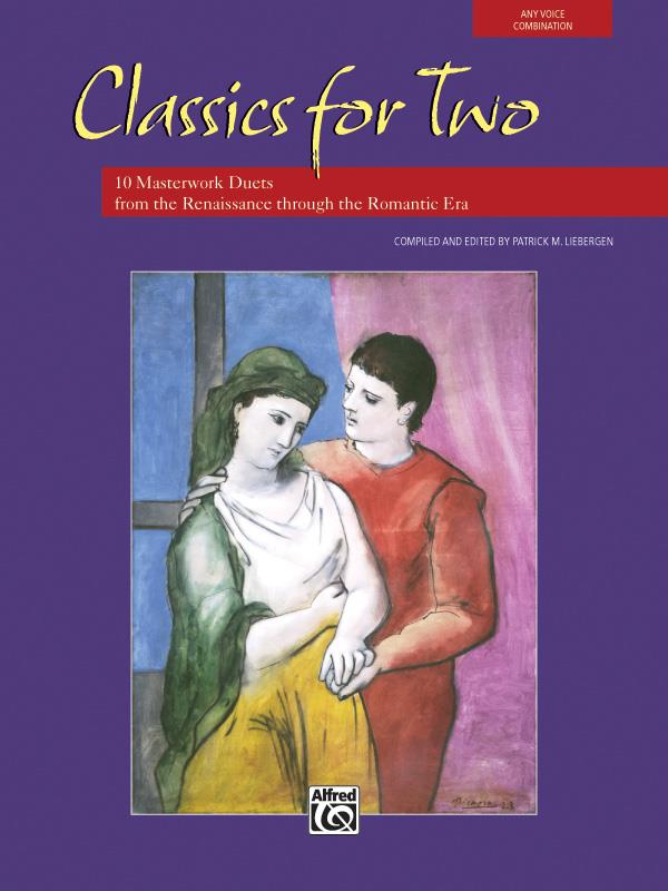 Classics for Two - 10 Masterwork Duets from the Renaissance through the Romantic Era - noty pro zpěv