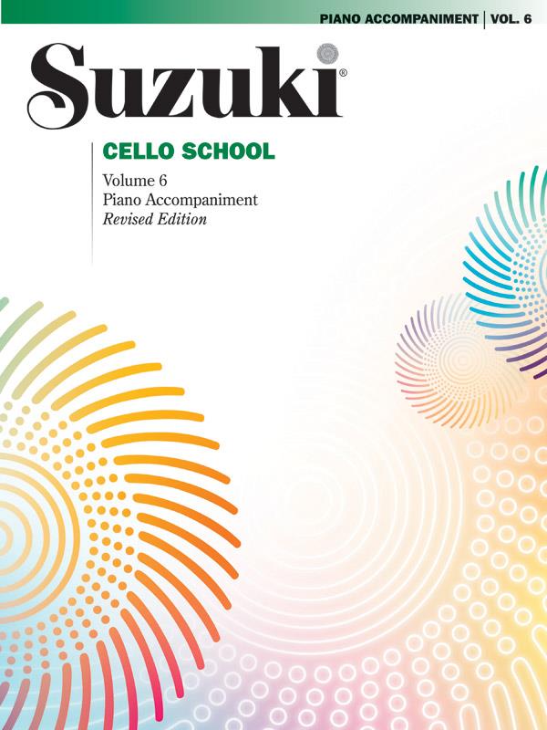 Suzuki Cello School 6 ( Piano Accompaniment )
