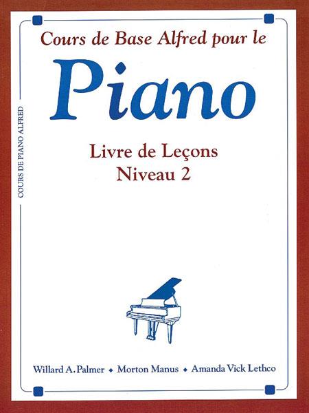 Alfred's Basic Piano Course: French Lesson Book 2 - noty pro klavír