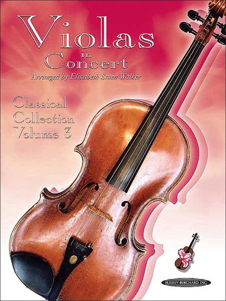 Violas in Concert: Classical Collection, Volume 3 - na violu