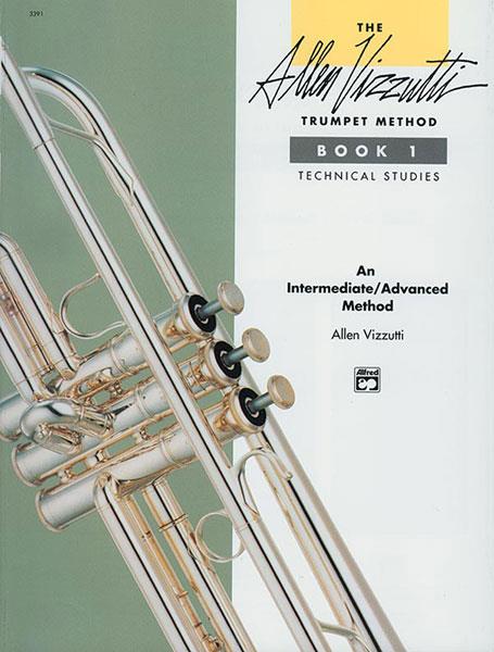 The Allen Vizzutti Trumpet Method Book 1 - Technical Studies