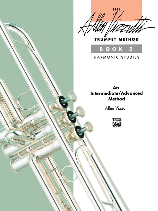 The Allen Vizzutti Trumpet Method Book 2 - Technical Studies