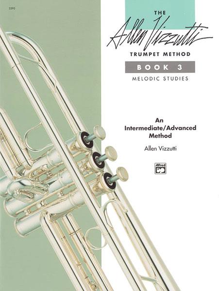 The Allen Vizzutti Trumpet Method Book 3