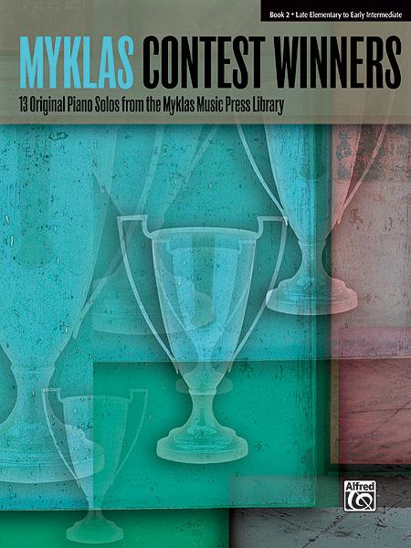 Myklas Contest Winners, Book 2 - 13 Original Piano Solos from the Myklas Music Press Library - pro klavír