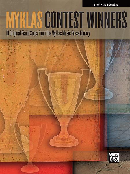 Myklas Contest Winners, Book 4 - 10 Original Piano Solos from the Myklas Music Press Library - pro klavír