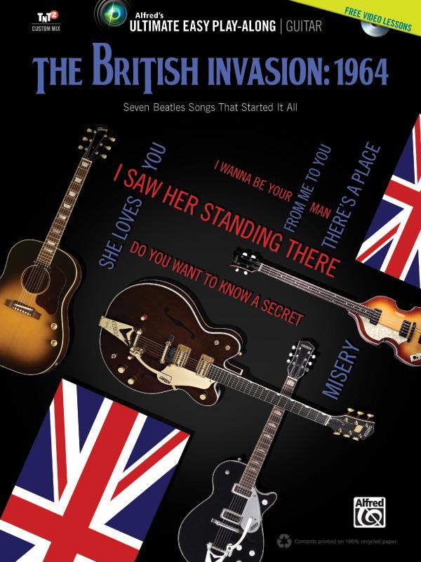 The British Invasion: 1964 - Seven Beatles Songs That Started It All - noty pro kytaru