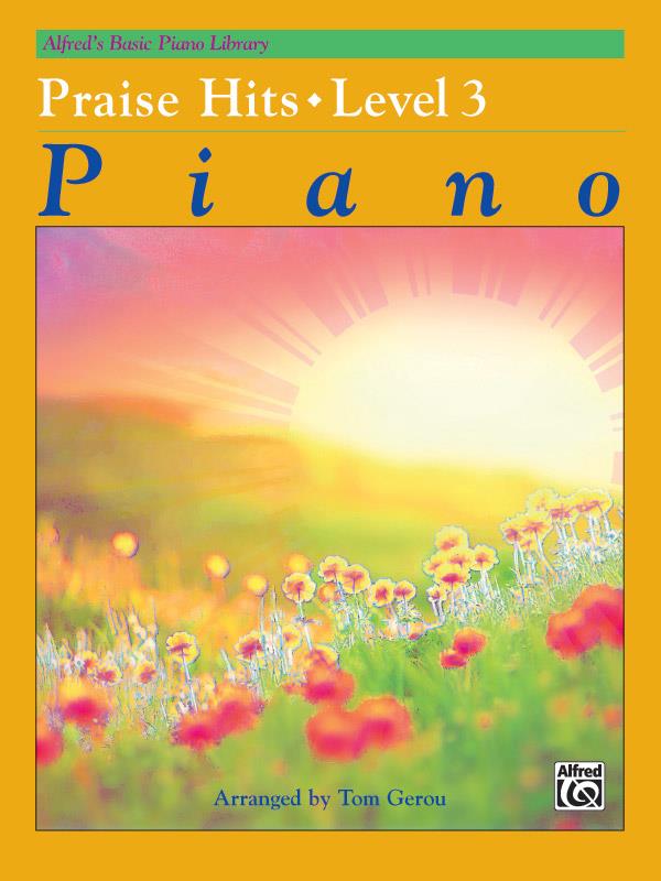 Alfred's Basic Piano Library: Praise Hits, Level 3