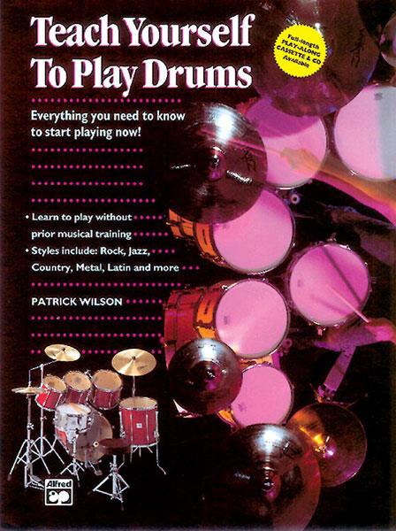 Teach Yourself To Play Drums  - pro bicí soupravu