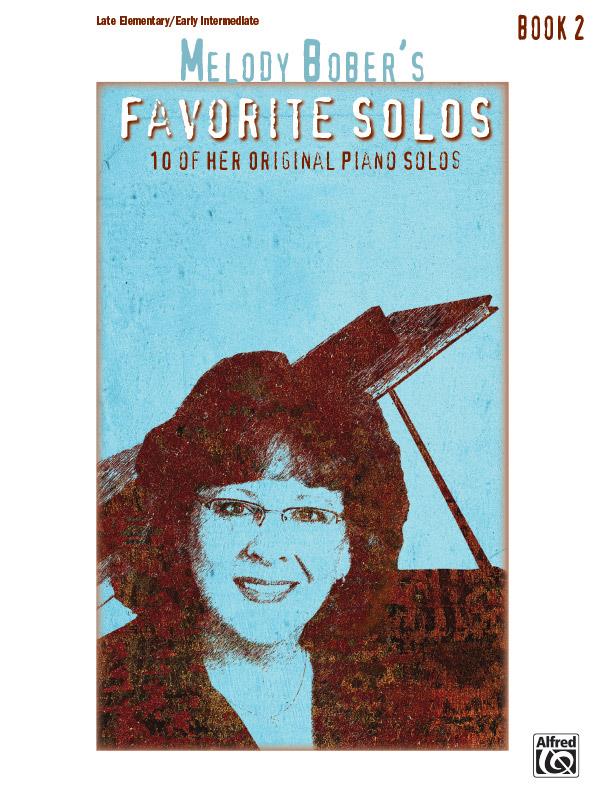 Melody Bober's Favorite Solos, Book 2 - 10 of Her Original Piano Solos - pro klavír