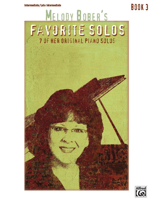 Melody Bober's Favorite Solos, Book 3 - 7 of Her Original Piano Solos - pro klavír