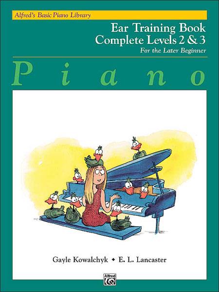 Alfred's Basic Piano Library Ear Training Book - Complete 2 & 3