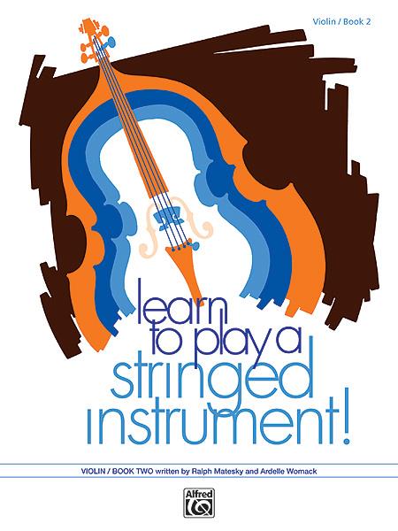 Learn to Play a Stringed Instrument, Book 2 - noty pro housle