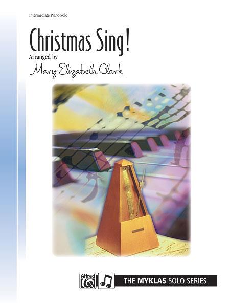 Christmas Sing! - Piano Solos or Accompaniments for Sing Alongs - pro klavír