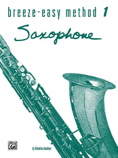 Breeze-Easy Method for Saxophone, Book I - noty pro saxofon