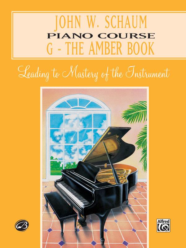 John W. Schaum Piano Course, G: The Amber Book - Pre-Virtuoso - noty pro klavír