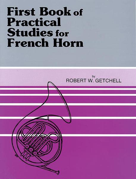 Practical Studies for French Horn 1 by Robert W. Getchell / lesní roh