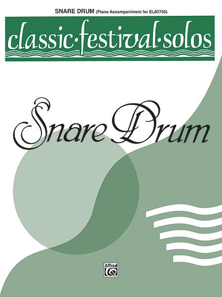 Classic Festival Solos Snare Drum Vol. 1 Pno Acc.