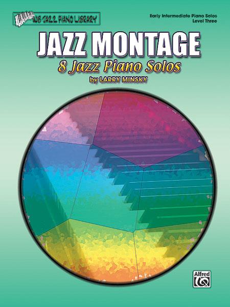 Jazz Montage, Level 3 - 8 Jazz Piano Solos - pro klavír