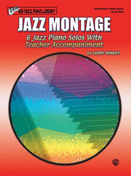 Jazz Montage, Level 1 - 6 Jazz Piano Solos with Piano Duets - pro klavír