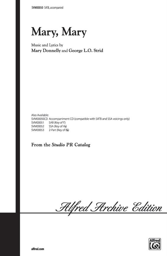 Mary, Mary - pro sbor SATB