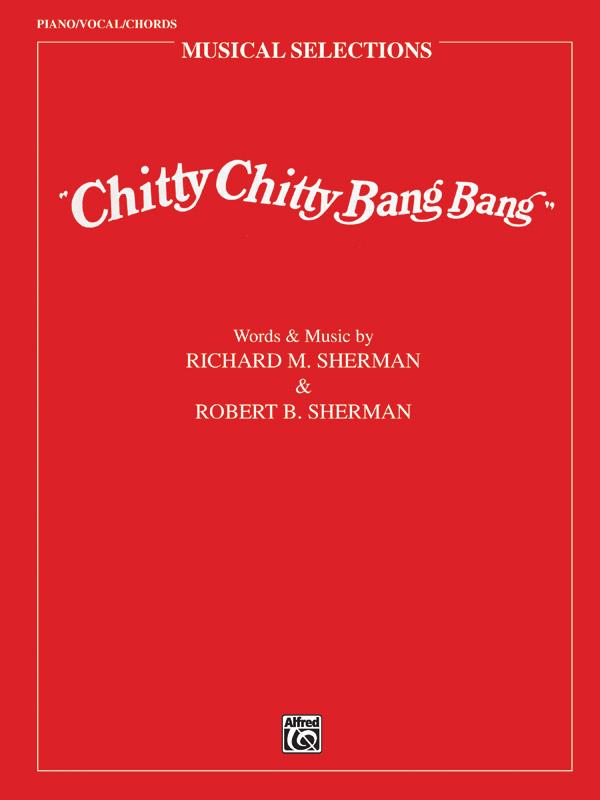 Chitty Chitty Bang Bang: Movie Selections - pro zpěv, klavír s akordy pro kytaru