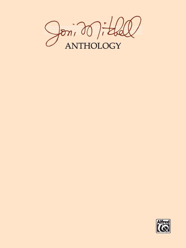 Joni Mitchell Anthology - noty pro zpěv, klavír a akordové značky