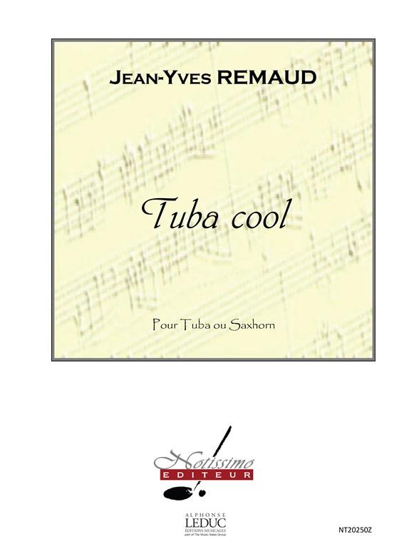 Remaud Tuba Cool Tuba Or Saxhorn - noty pro tubu