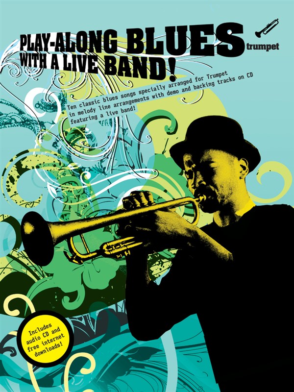 Play-Along Blues With A Live Band: Trumpet (Book And CD)