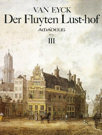 Der Fluyten Lust-hof - Band III