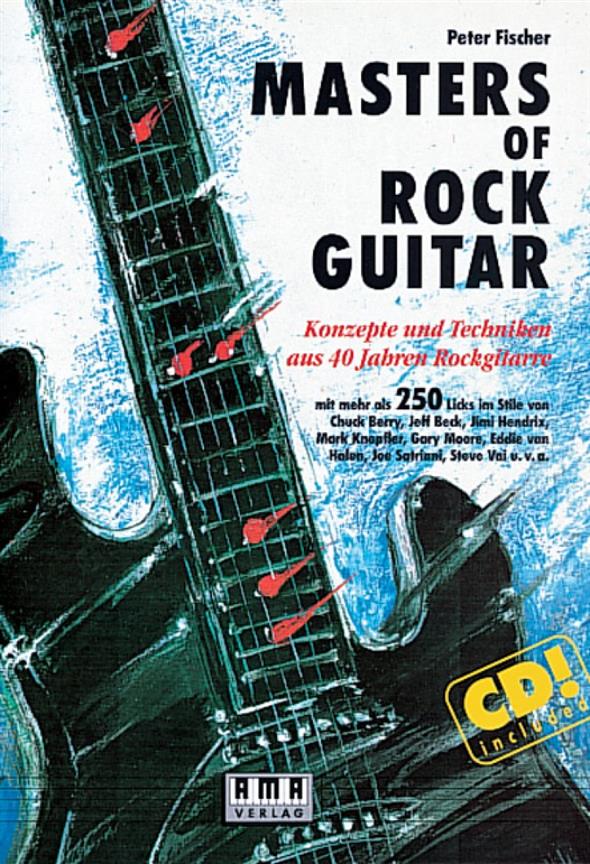 Masters Of Rock Guitar  - Konzepte und Techniken aus 40 Jahren Rockgitarre - noty pro kytaru