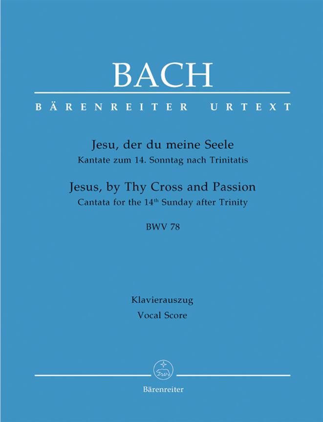 Kantate 078 Jesu Der Du Meine Seele - úprava pro klavír