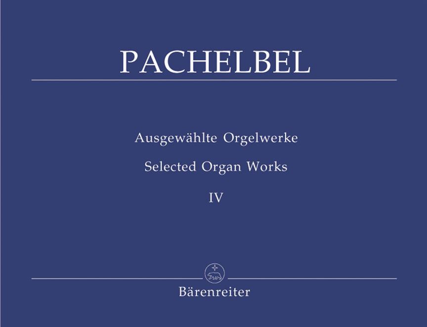 Selected Organ Works - Volume 4 - noty pro varhany