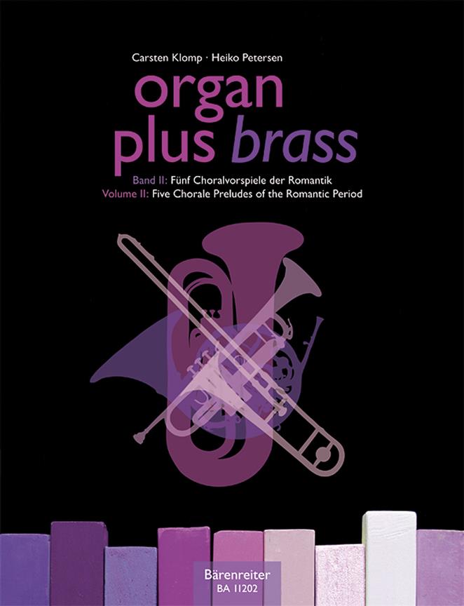 Organ Plus Brass 2 Choralvorspie - noty pro varhany