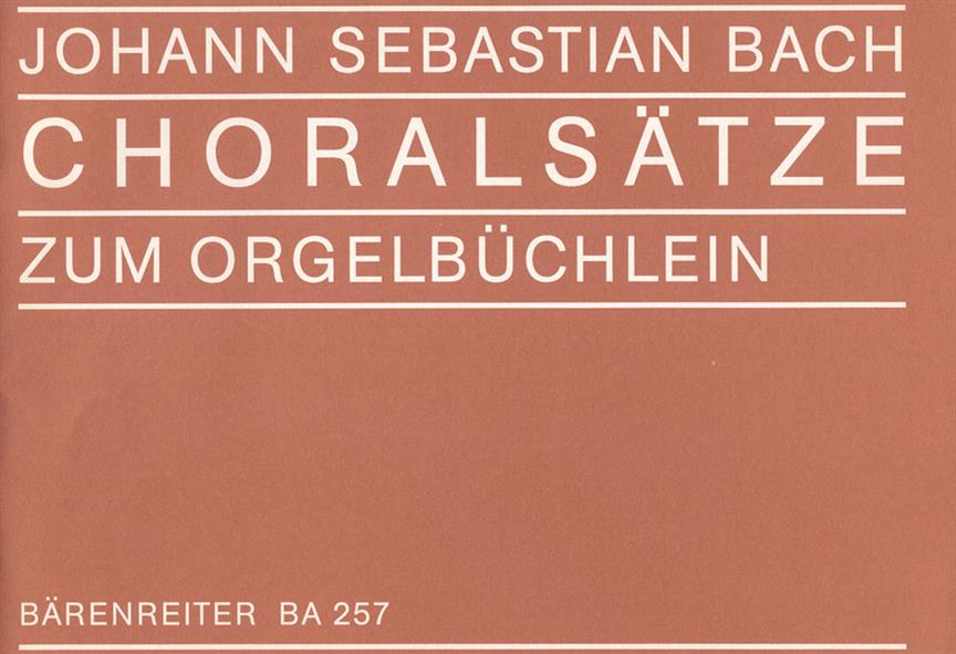 Choralsatze Zum Orgelbuchlein - pro varhany
