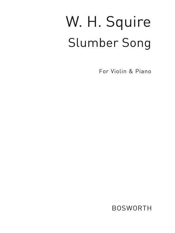 W. H. Squire: Slumber Song For Violin And Piano