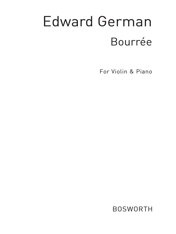 Edward German: Bourree For Violin And Piano