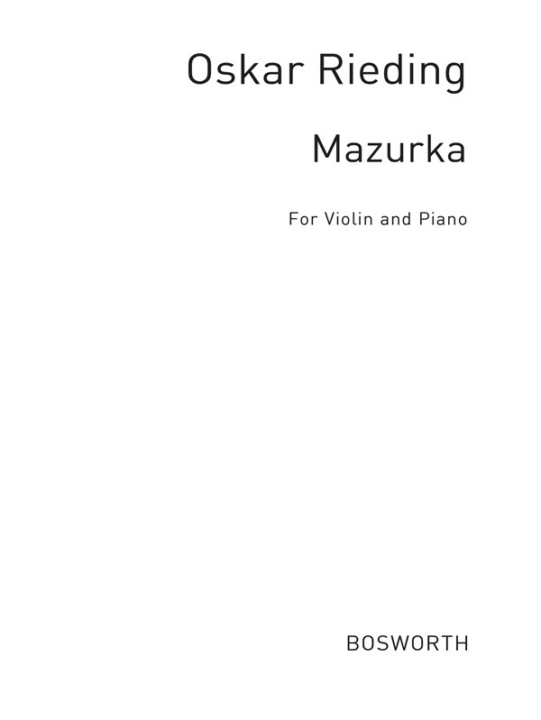 Oskar Rieding: Mazurka For Violin And Piano Op.67 No.3
