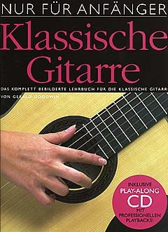 Nur Für Anfänger: Klassische Gitarre (CD Edition)